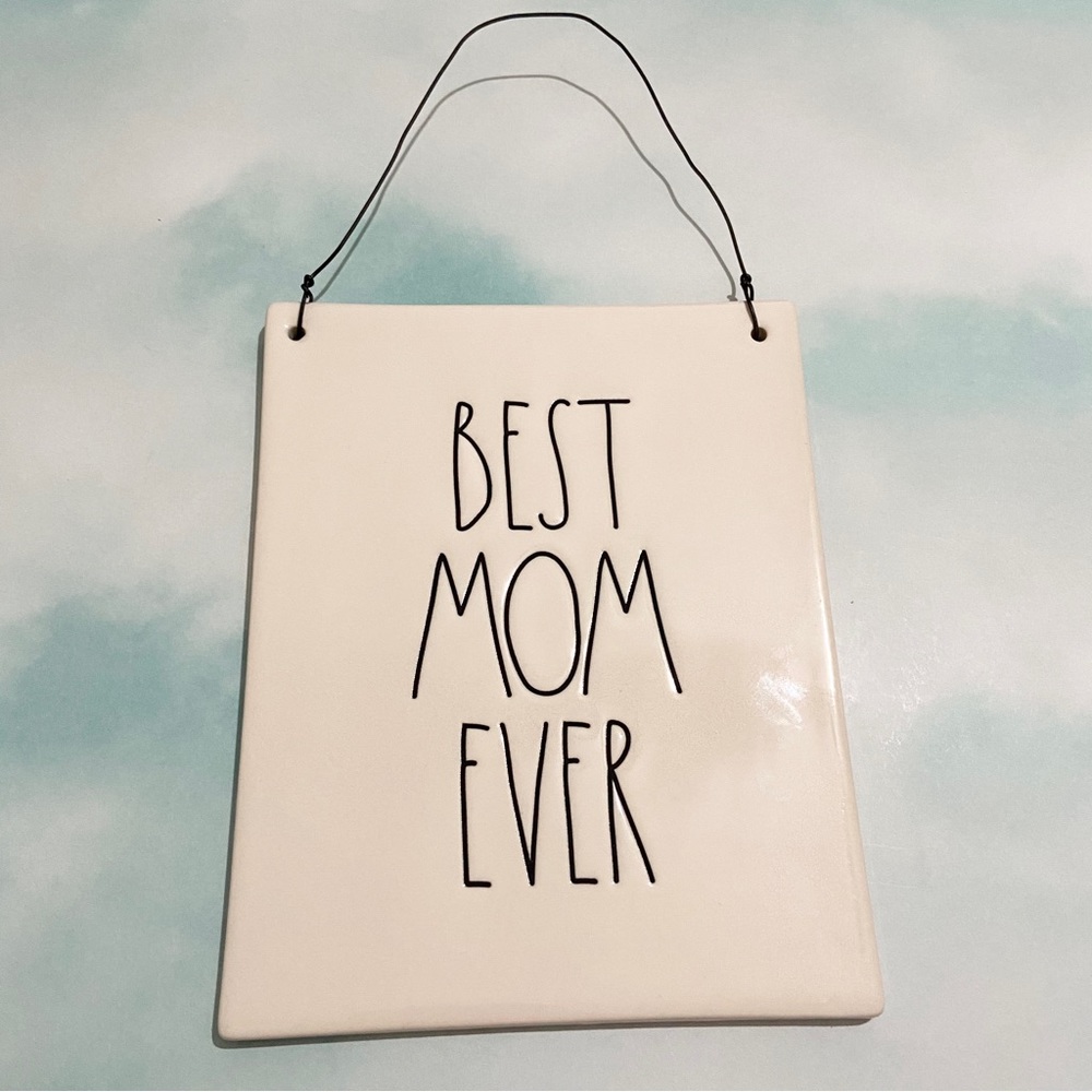 RAE DUNN Best Mom Ever Ceramic Hanging Sign